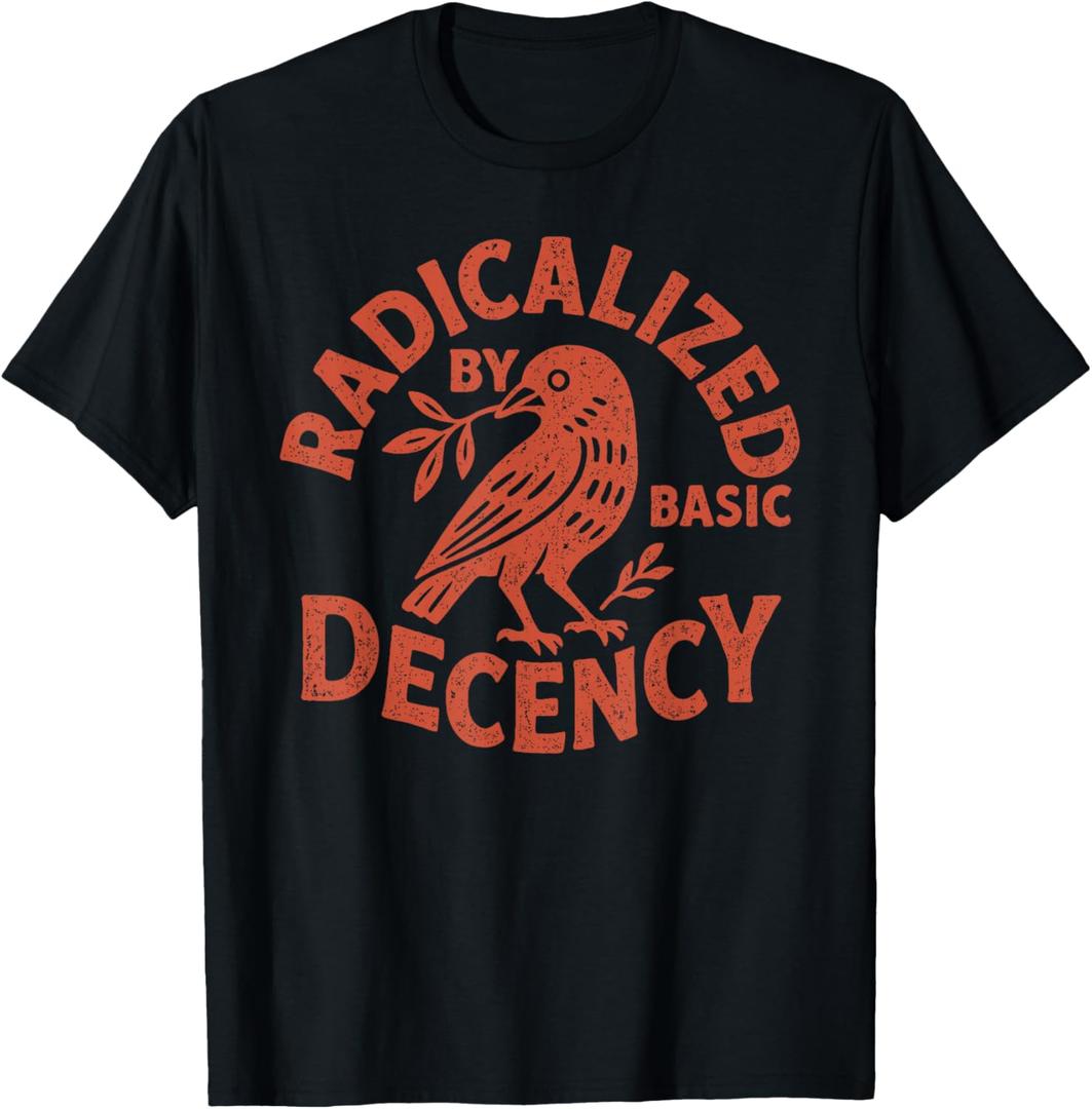 Radicalized by Basic Decency Peace Dove Equality Tee T-Shirt M