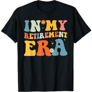 Retro Groovy In My Retirement Era Funny Teacher Retired 2025 Unisex Adult T-Shirt Black S