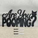 Funny Bathroom Metal Decorative Signs, Black Silhouette Humor Toilet Decor Quotes, Rustic Farmhouse Home Cute Wall Art, Unique Housewarming Gift (Are You Pooping, 12")
