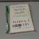 Profiles in Mental Health Courage,  Hardcover 