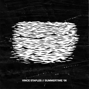 Summertime '06[Segment 1] [LP] by Vince Staples, Vinyl
