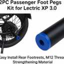 2PC Passenger Foot Pegs Kit Compatible with Lectric XP 3.0, Easy Install Rear Footrests, M12 Thread, Strengthening Material, 9.5cm