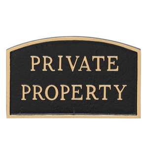 Montague Metal Products SP-17S-BG-LS Standard Black and Gold Private Property Arch Statement Plaque with 2 23-Inch Lawn Stakes