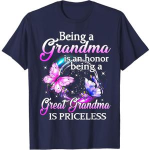 Being Grandma is an Honor Being A Great Grandma is Priceless T-Shirt, T-SHIRT XL