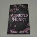 Abducted Heart (Ashes and Graves Duet)