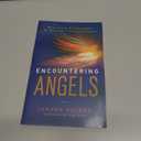 Encountering Angels: Real-Life Experiences of Heavenly Intervention