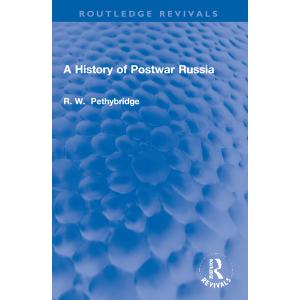A History of Postwar Russia (Routledge Revivals)