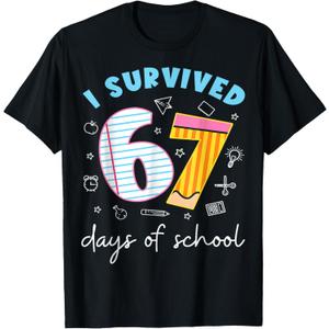 I Survived 67 Days of School Funny Meme Teacher Student T-Shirt, XL