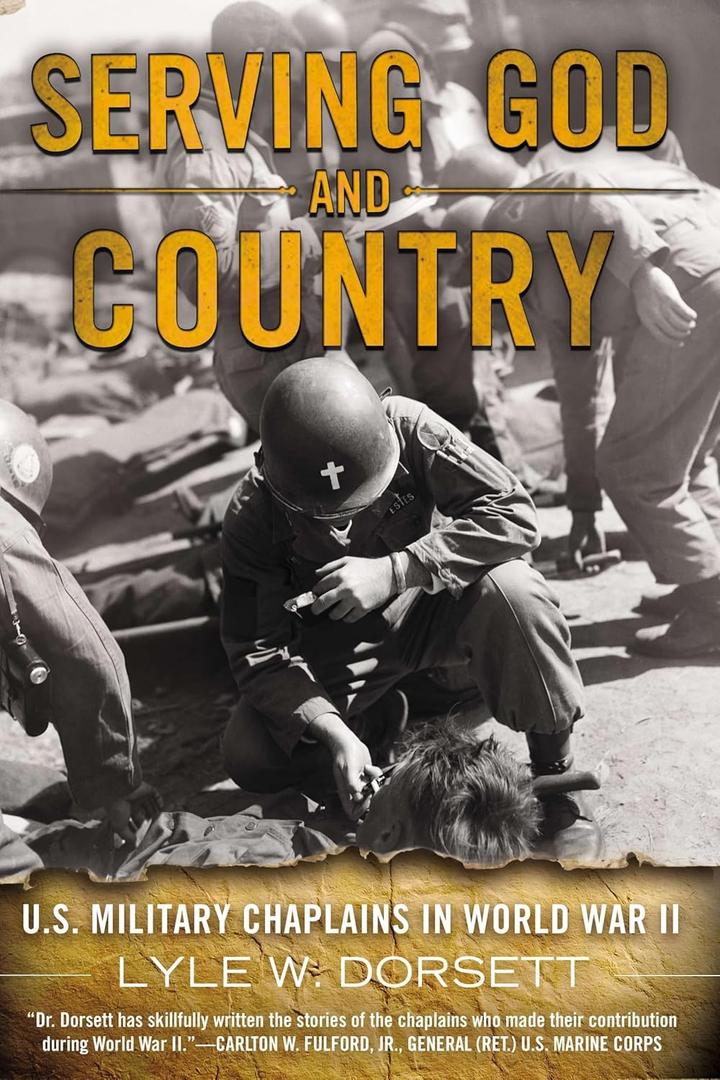 Serving God and Country: United States Military Chaplains in World War II