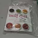 The MILF Diet: Let the Power of Whole Foods Transform Your Body, Mind, and Spirit Deliciously!, 
Hardcover