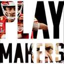 Playmakers: How the NFL Really Works (And Doesn't)