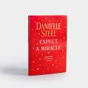 Expect a Miracle: Quotations to Live and Love By