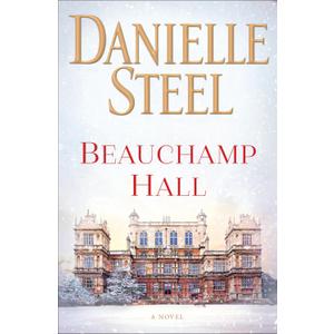 Beauchamp Hall: A Novel