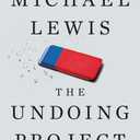 The Undoing Project: A Friendship That Changed Our Minds