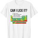 Can I Lick It Periodic Table Funny Chemistry Elements Table T-Shirt