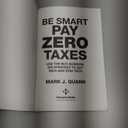Be Smart Pay Zero Taxes: Use the Buy, Borrow, Die Strategy to Get Rich and Stay Rich