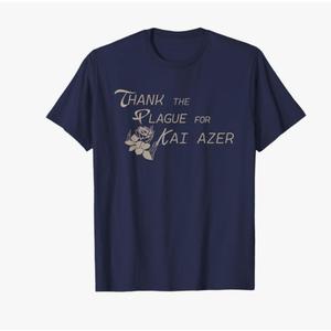 Thank the plague for kai azer T-Shirt, Small