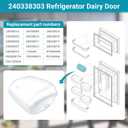 240338313, 240338303 Refrigerator Dairy Door Compatible with frigidaire, kenmore, electrolux, crosley Fridge. Replace Dairy Bin Cover 240338305 240338316 1196369 240338310 240338311 240338322 etc.