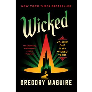 Wicked: The Inspiration for the Major Motion PictureNow Streaming (Wicked Years, 1)