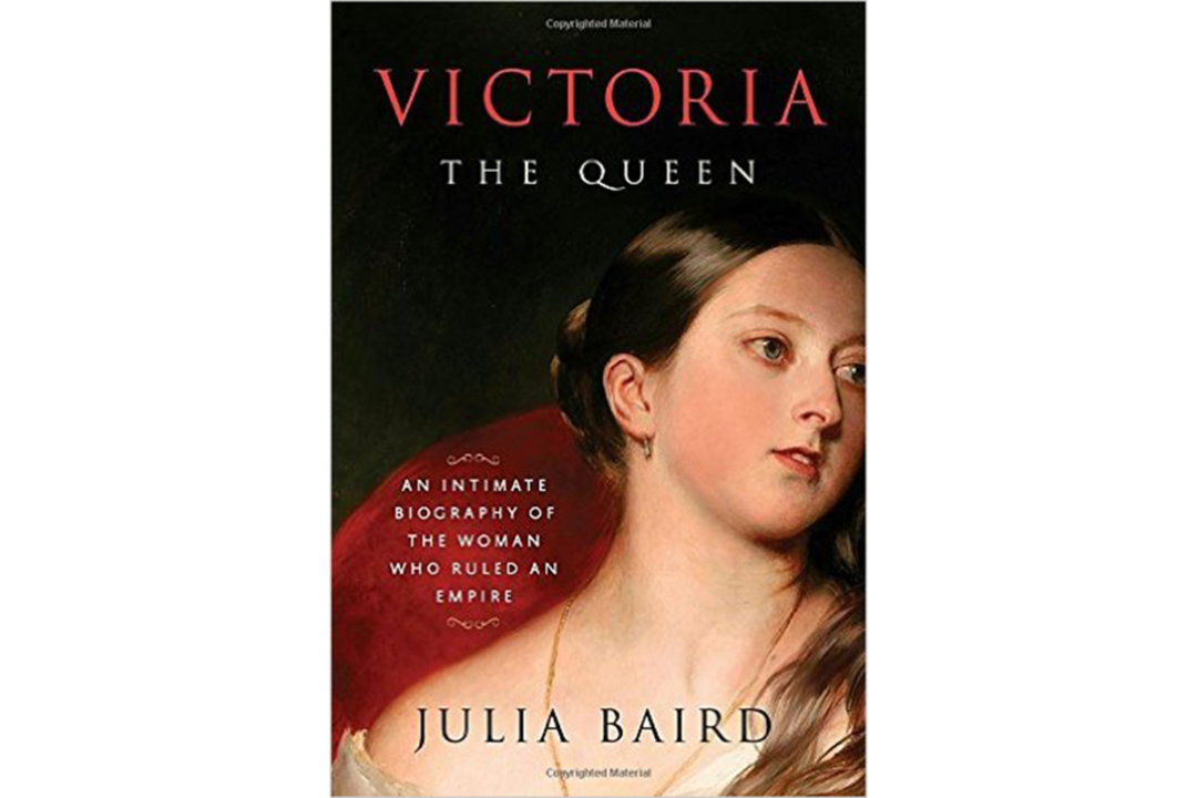 Victoria: The Queen: An Intimate Biography of the Woman Who Ruled an Empire