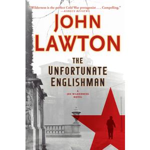 The Unfortunate Englishman: A Joe Wilderness Novel (The Joe Wilderness Novels, 2)