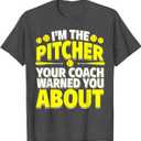 1st Baseman Your Coach Warned You About - Softball Player T-Shirt M
