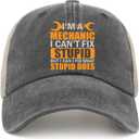 I'm A Mechanic I Can't Fix Stupid Mechanic Trucker Hat Fishing Hats AllBlack Golf Hat Gifts for Grandpa Workout Cap