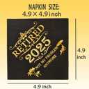 Retirement Party Decoration for Men Women - Retired 2025 ! Happy Retirement Decorations Cocktail Napkins Black 52 Pack,4.9"x 4.9" Folded, Not My Problem Anymore.