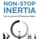 Non-Stop Inertia: Life in and out of Precarious Work