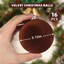 16 Pcs Velvet Ornaments for Christmas Tree - 3.15in Flocked Christmas Balls Ornaments - Hanging Decorations for Wreath, Mantel, Stair Railings, Windows, Gift Packages (Brown)