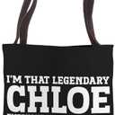 Chloe Personal Name Women Girl Funny Chloe Tote Bag (16 inches)