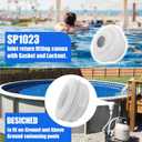SP1023 Pool Inlet Return Fitting for Hayward Above Ground Pool 1-1/2" Fip Inlet Return Fitting with Locknut and Gasket SP1419D Opening Directional Flow Inlet Fitting(2 sets)