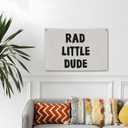 Rad Little Dude Canvas Banner, Boys Room Wall Decor for Kids Nursery Toddler Playroom Bedroom, Neutral Wall Hanging Banner Flag, 30x20 Inch