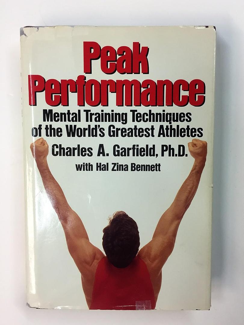 Peak Performance Hardcover, by Charles A. Garfield (Author)