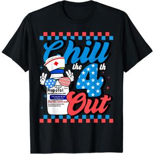 Chill The 4th Out Nurse 4th Of July ICU Nursing Pharmacist T-Shirt (2XL, Black)