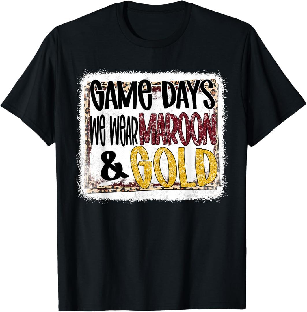 On Gameday Football We Wear Maroon and Gold School Spirit T-Shirt, S