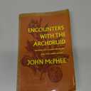 Encounters with the Archdruid: Narratives About a Conservationist and Three of His Natural Enemies