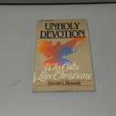 Unholy Devotion: Why Cults Lure Christians