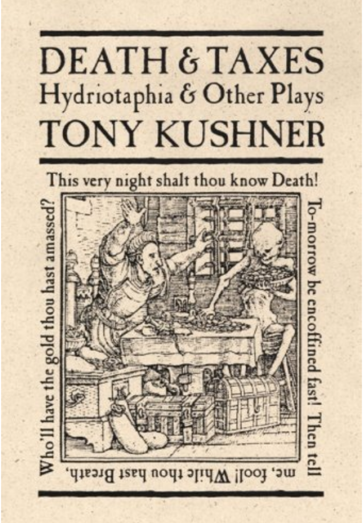 Death and Taxes: Hydriotaphia and Other Plays