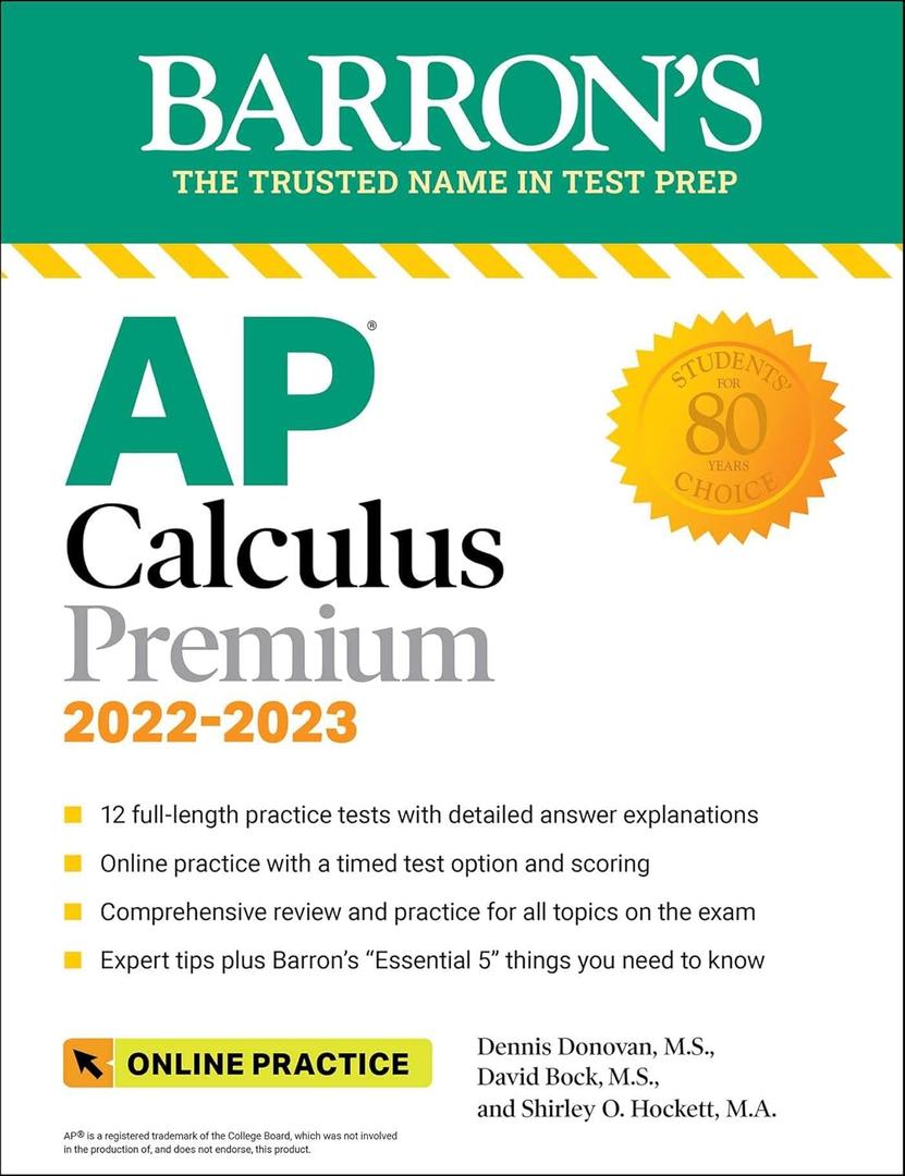AP Calculus Premium, 2022-2023: 12 Practice Tests + Comprehensive Review + Online Practice (Barron's AP)