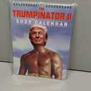 The Trumpinator 2025 Wall Calendar | Tough Guy Trump Hanging Calendar | 7.87 x 11 Inch Funny Trump Calender MAGA Calendar Trump Fans Gag Gifts