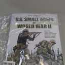 U.S. Small Arms of World War II 
Book