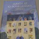 Lunch at 10 Pomegranate Street: a collection of recipes to share