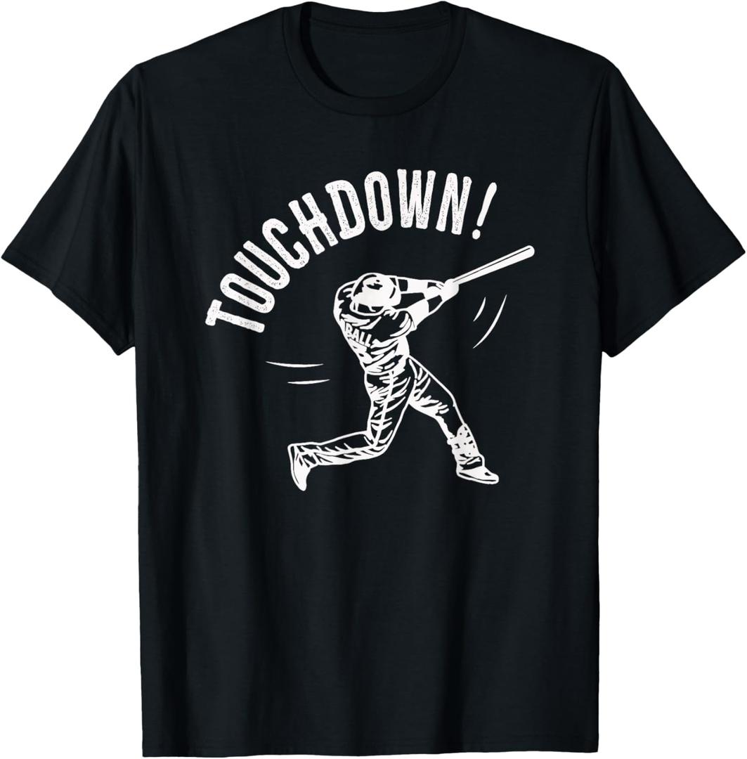 Touchdown Baseball Funny T-Shirt