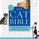 The Cat Bible: Everything Your Cat Expects You to Know