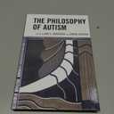 The Philosophy of Autism