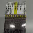 A Contrarian's Guide to Knowing God: Spirituality for the Rest of Us