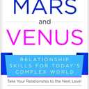 Beyond Mars and Venus: Relationship Skills for Today's Complex World