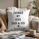 Kids Memory Throw Pillow 18x18  Things My Kids Said & Did Quote Cushion for Moms, Sentimental Keepsake Decorative Pillow for Family Room or Bedroom