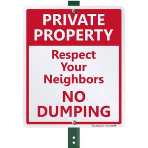 SmartSign 12 x 10 inch Private Property - Respect Your Neighbors, No Dumping Yard Sign with 3 foot Stake, 40 mil Laminated Rustproof Aluminum, Red and White, Set of 1, Made in USA